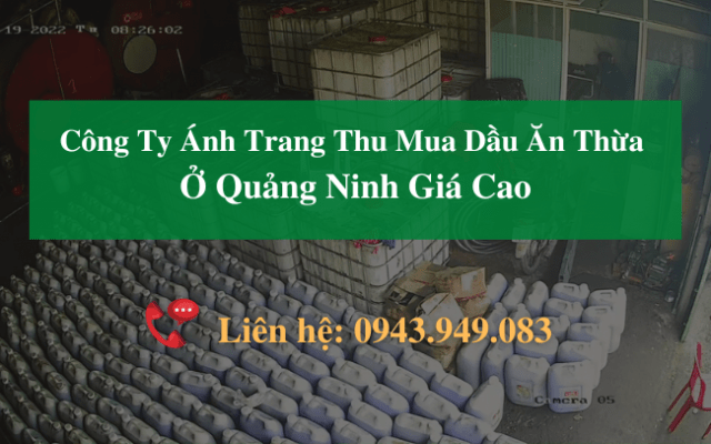 Dầu ăn thừa ở Quang Ninh