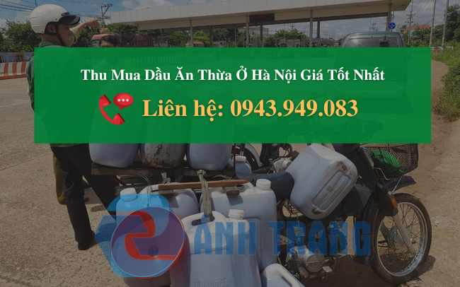 Nơi mua dầu ăn thừa ở Hà Nội